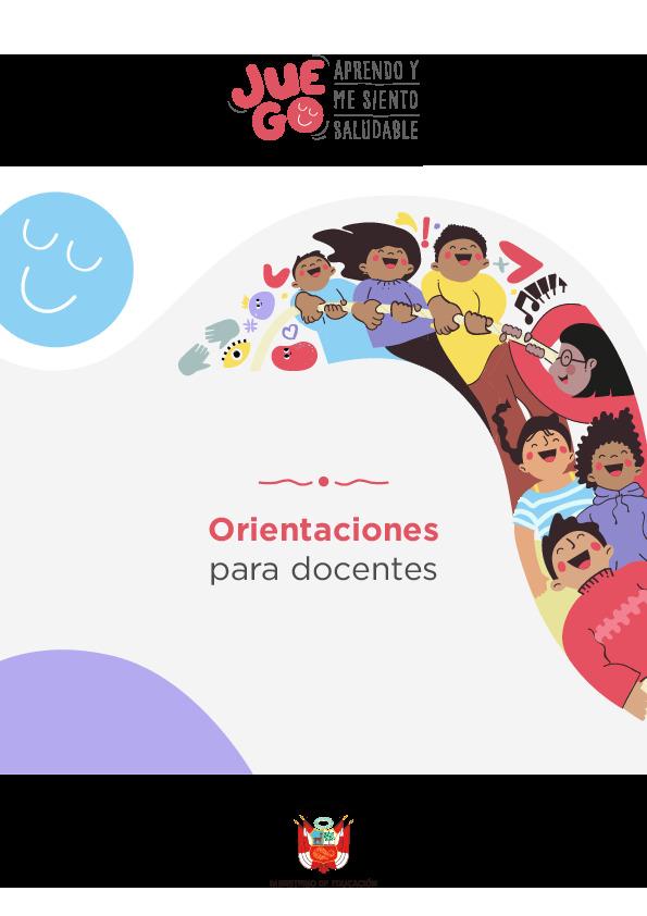 Juego, aprendo y me siento saludable : orientaciones para docentes