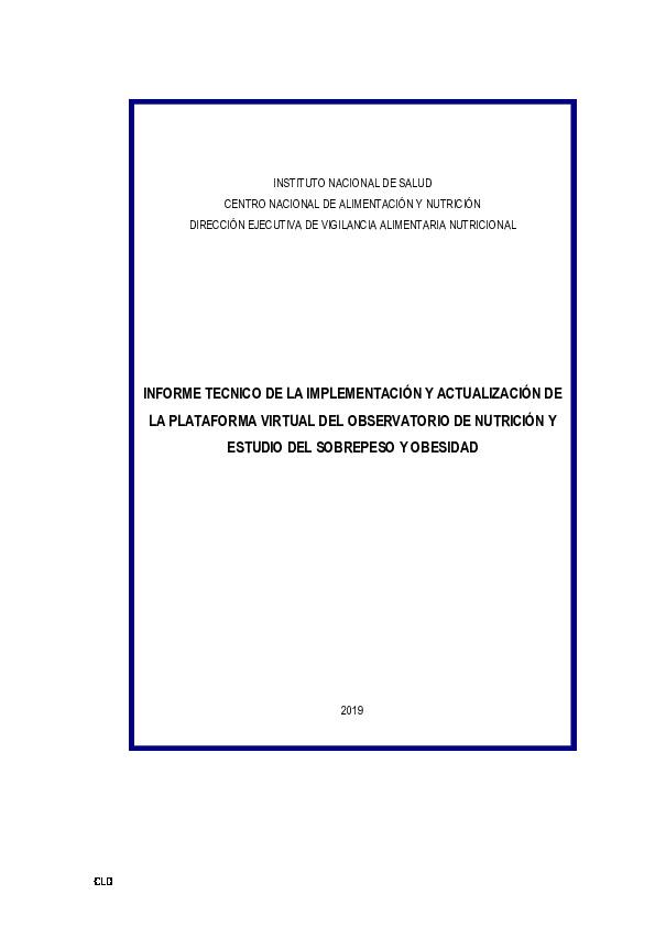 INFORME TECNICO DE LA IMPLEMENTACIÓN Y ACTUALIZACIÓN DE LA PLATAFORMA VIRTUAL DEL OBSERVATORIO DE NUTRICIÓN Y ESTUDIO DEL SOBREPESO Y OBESIDAD 2018