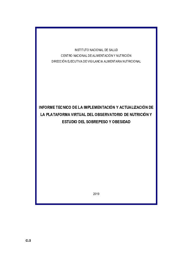 INFORME TECNICO DE LA IMPLEMENTACIÓN Y ACTUALIZACIÓN DE LA PLATAFORMA VIRTUAL DEL OBSERVATORIO DE NUTRICIÓN Y ESTUDIO DEL SOBREPESO Y OBESIDAD 2019