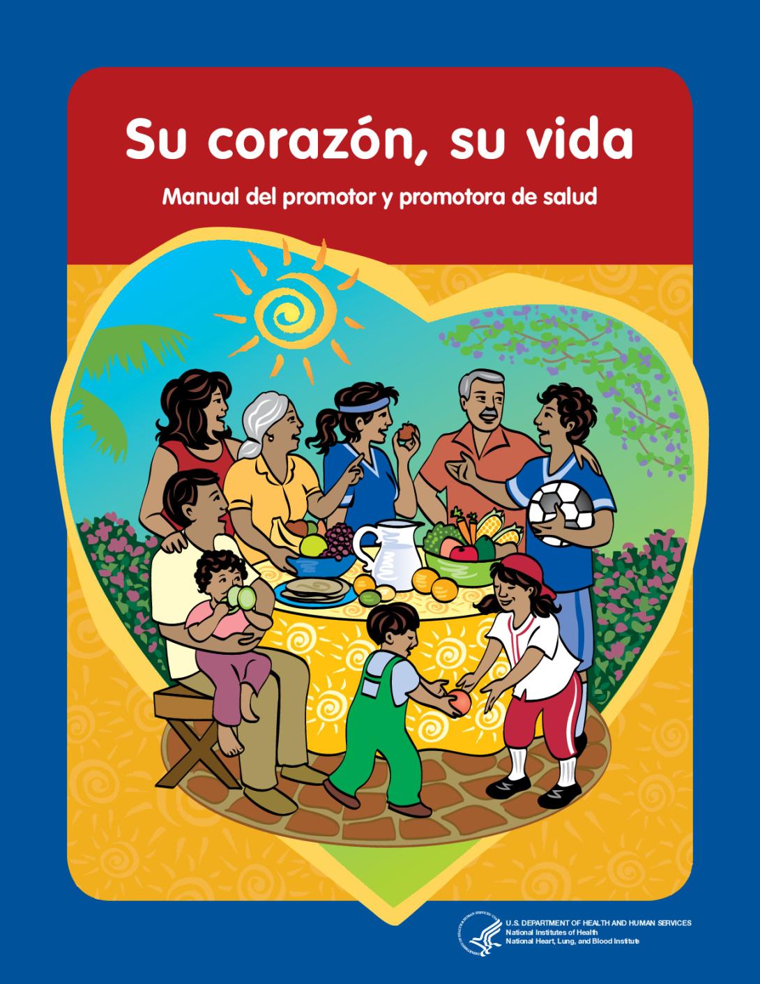 Su corazón, su vida.  Manual del promotor y promotora de salud (2008)